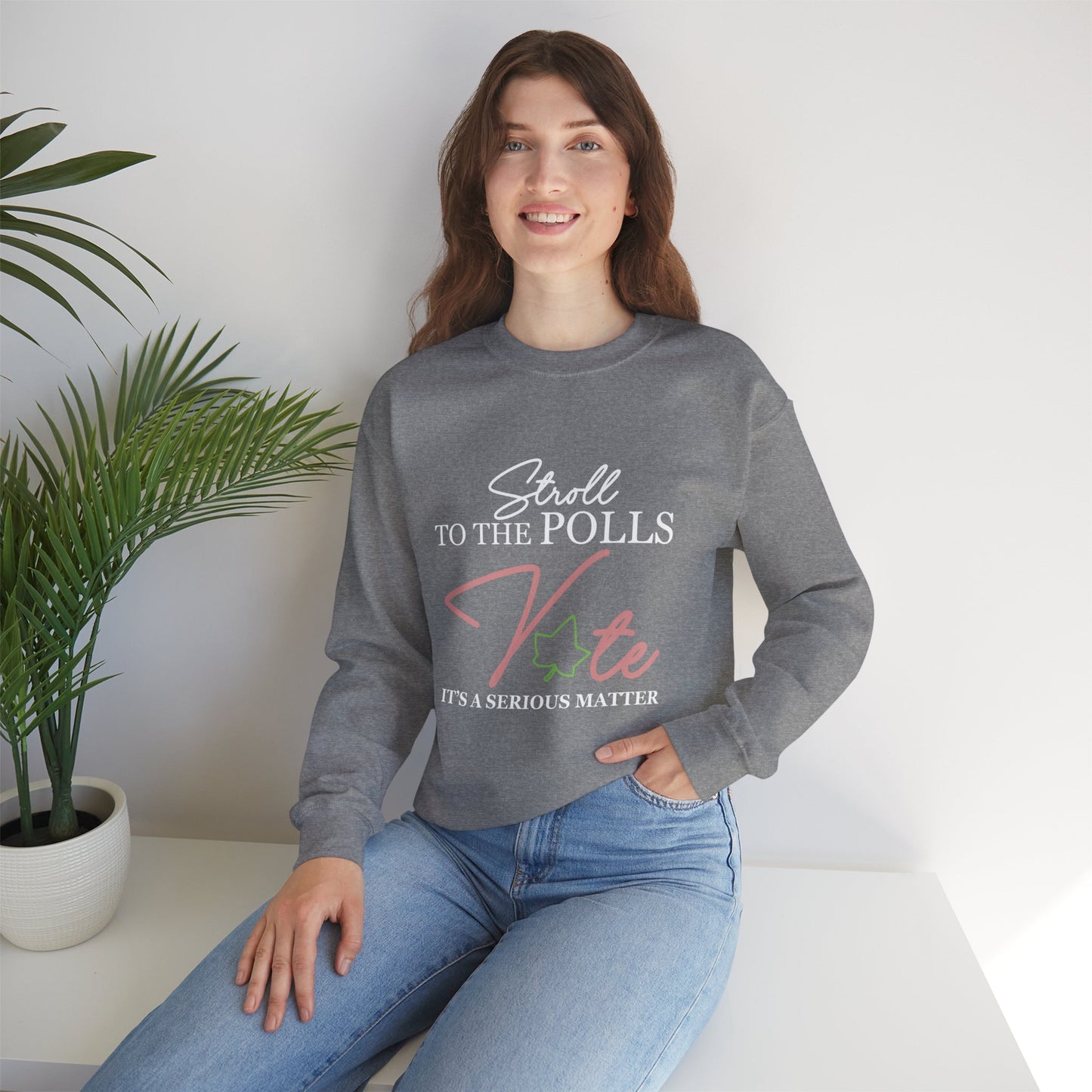 STROLL TO THE POLLS SWEATSHIRTS