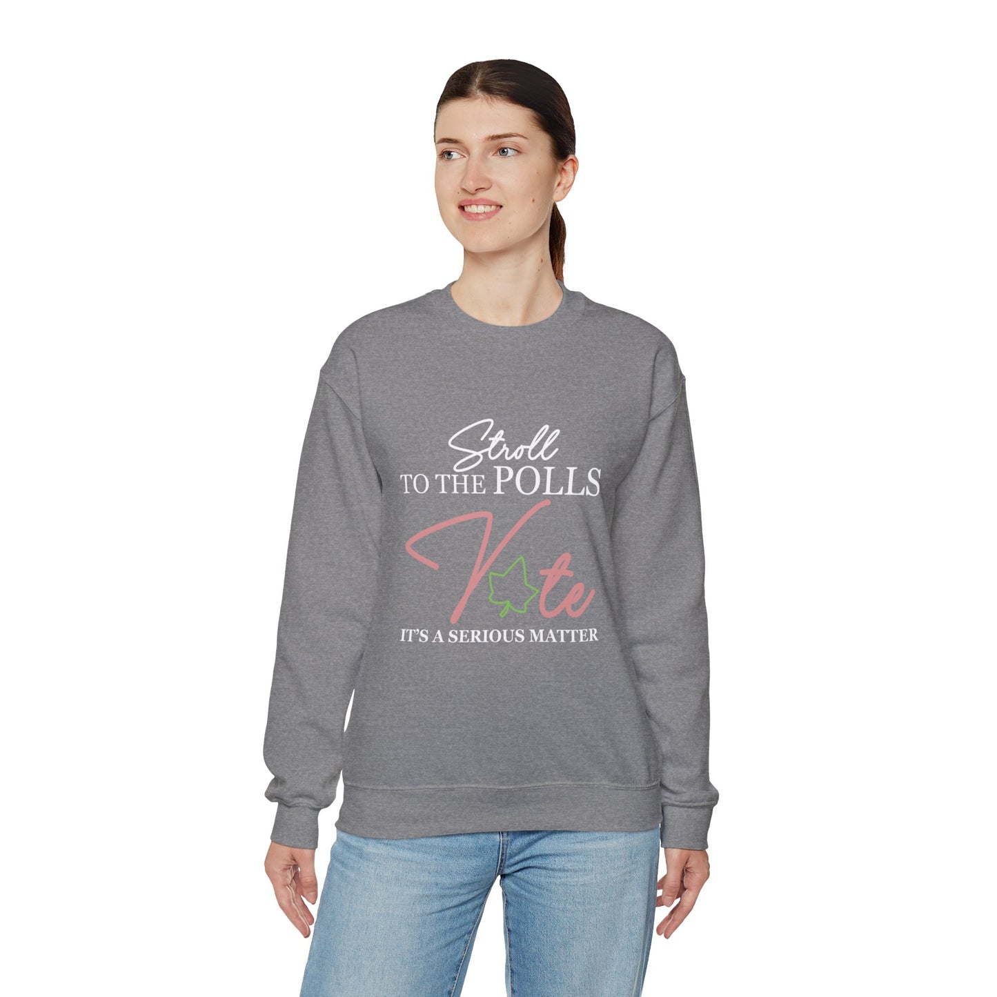 STROLL TO THE POLLS SWEATSHIRTS