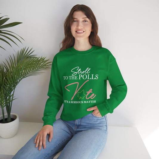 STROLL TO THE POLLS SWEATSHIRTS