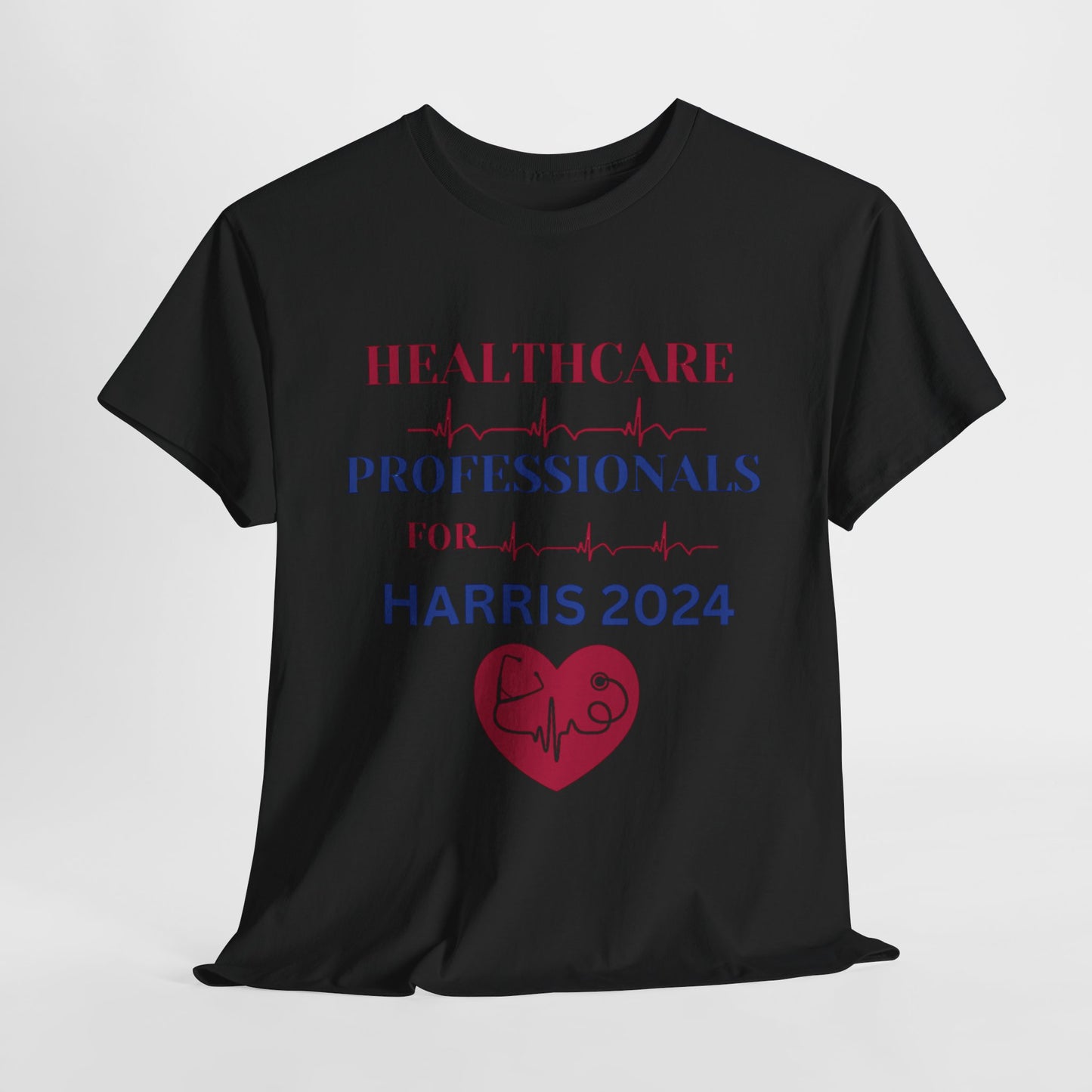 HEALTHCARE PROFESSIONALS FOR HARRIS T-SHIRT