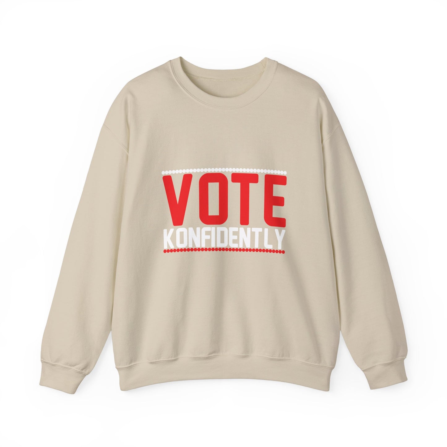 VOTE KONFIDENTLY SWEATSHIRTS