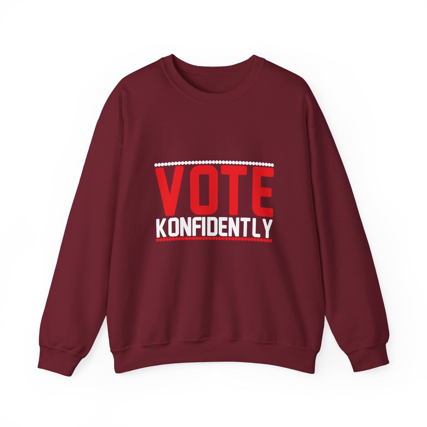 VOTE KONFIDENTLY SWEATSHIRTS