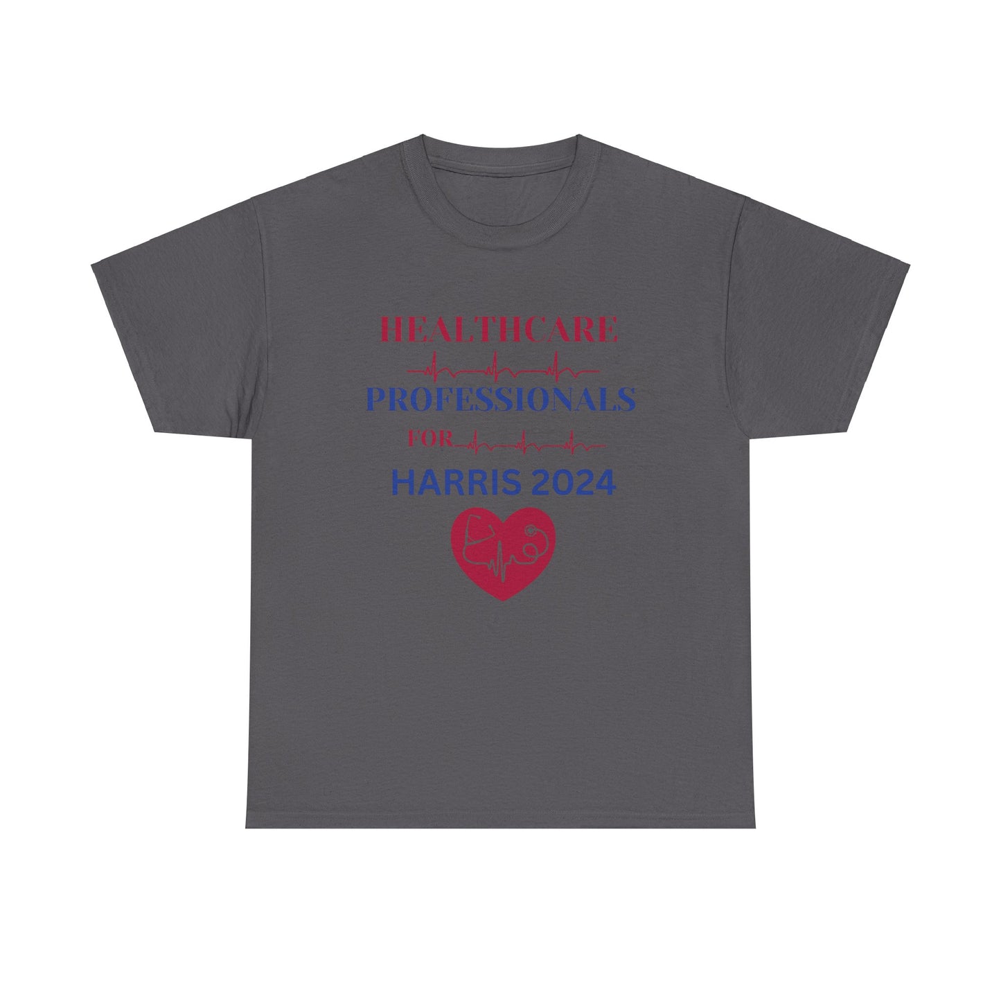 HEALTHCARE PROFESSIONALS FOR HARRIS T-SHIRT