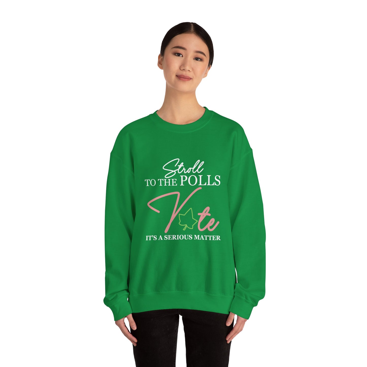 STROLL TO THE POLLS SWEATSHIRTS