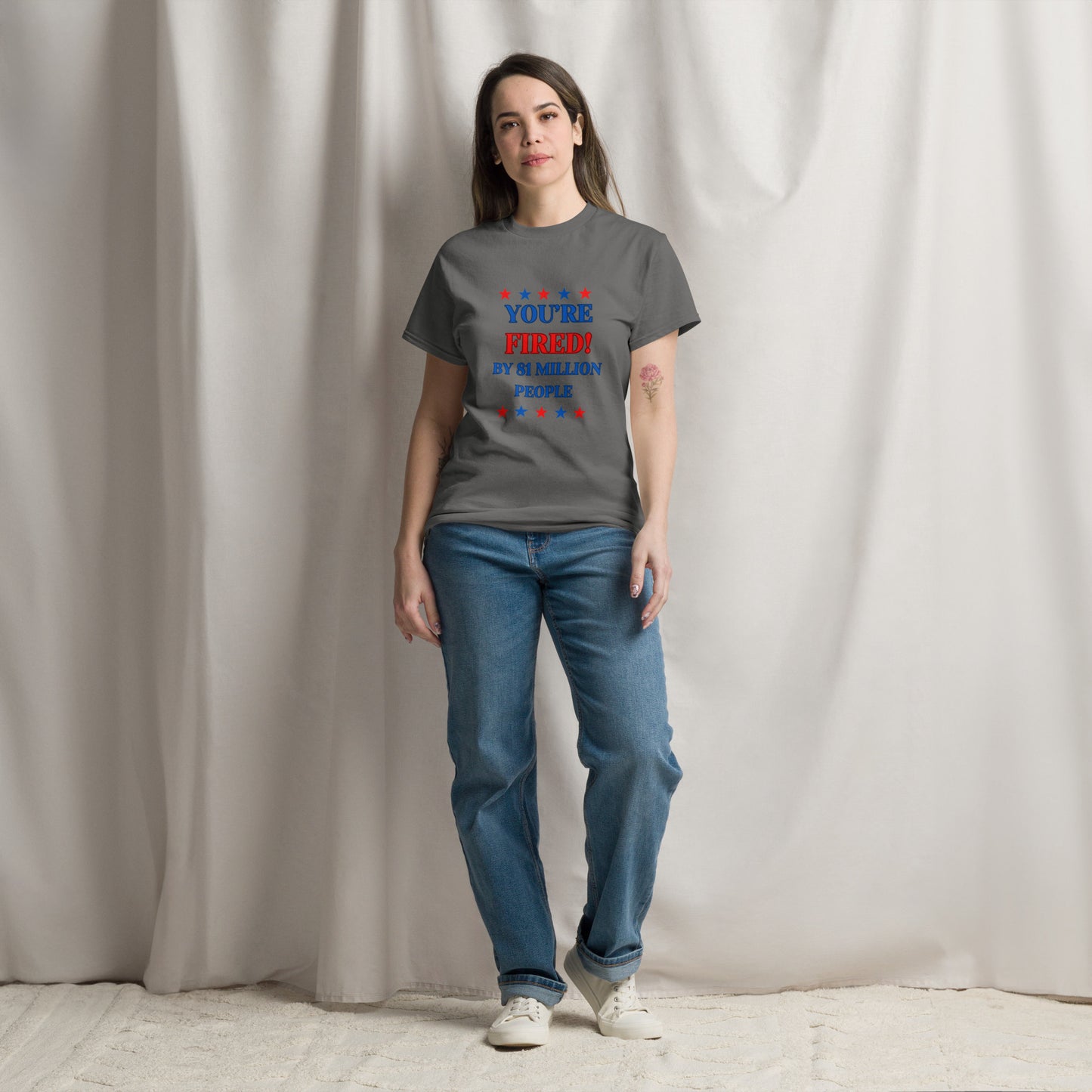 YOU'RE FIRED UNISEX T-SHIRT