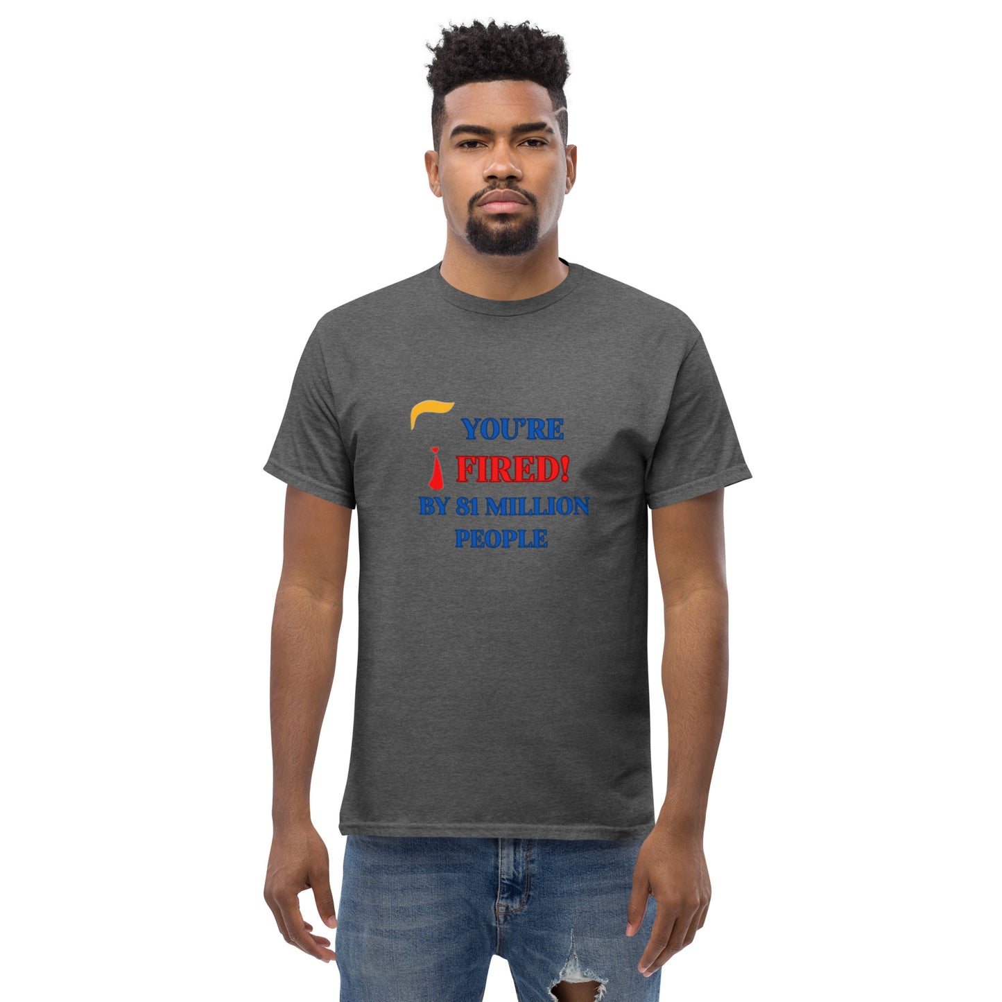 YOU'RE FIRED T-SHIRT